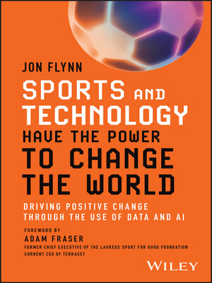 cover image of Sports and Technology Have the Power to Change the World